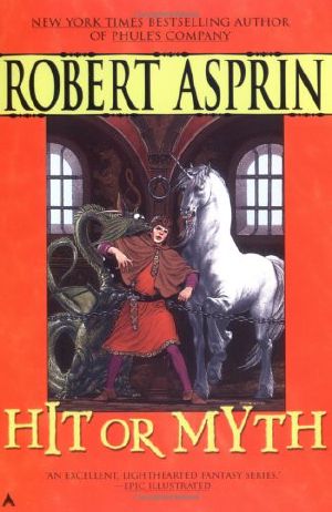 [Robert Asprin's Myth 04] • Hit or Myth